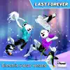 Stream & download Last Forever - Single