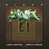 Lose Control / Simple Choice - Single