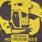 No Troubles artwork