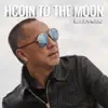 Hcoin To the Moon (Karaoke Version) - Single album lyrics, reviews, download