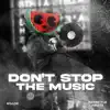 Don't Stop the Music - Single album lyrics, reviews, download