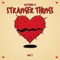 Stranger Things Pt. 2 - Watzgood 2.0 lyrics