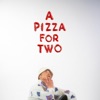 A Pizza for Two - Single