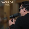 Would? - Single, 2023