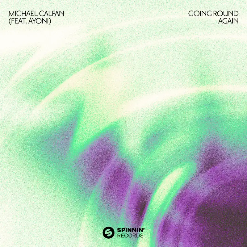 Michael Calfan - Going Round Again (feat. Ayoni) - Single (2023) [iTunes Plus AAC M4A]-新房子