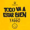 Todo Va A Estar Bien - Single album lyrics, reviews, download