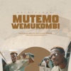 Mutemo Wemukombi - Single