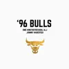 96 Bulls (feat. Alj & KingTheFreeSoul) - Single album lyrics, reviews, download