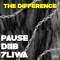 7Liwa x Diib x Pause (The Difference) - PLAYLIST lyrics