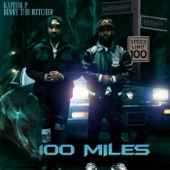 100 Miles by Kapitol P