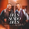 Deus Sendo Deus - Single