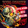 Total Disaster (feat. Novatore) - Single album lyrics, reviews, download