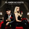 El Amor No Existe - Single