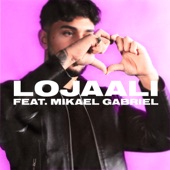 Lojaali (feat. Mikael Gabriel) artwork