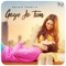 Gaye Jo Tum - Goldie Sohel lyrics