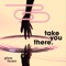 Take You There artwork