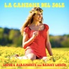 La Canzone Del Sole (feat. Danny Losito) - Single