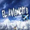El Avioncito (Remix) song lyrics