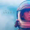 Stream & download Astra - Single