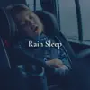 Stream & download Rain Sleep