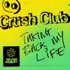 Taking Back My Life - Single album lyrics, reviews, download