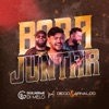 Bora Juntar (feat. Diego & Arnaldo) - Single