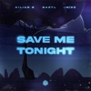 Save Me Tonight - Single