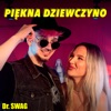 Piękna Dziewczyno - Single