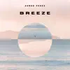 Breeze - Single album lyrics, reviews, download