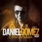 Déjame Ser - Daniel Gomez Music lyrics