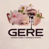 Gere - Single album lyrics, reviews, download