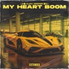 My Heart Boom - Single