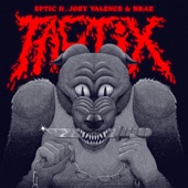 Tactix (feat. Joey Valence & Brae) artwork