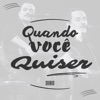 Quando Você Quiser - Single