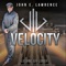 Velocity (feat. Jeff Lorber) - John E. Lawrence lyrics