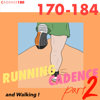 Running Cadence Pt. 2 : 177 - Cadence 180