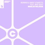 ReOrder & Ghost Etiquette - Breathless (feat. Miss Geist)