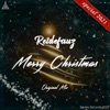 Reidefauz - Merry Christmas! (2021 Special Mix)