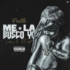 Me la Busco - Single