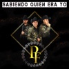 Sabiendo Quien Era Yo - Single