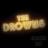 The Drowns - Just The Way She Goes
