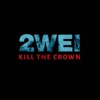 Kill the Crown - Single