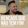 Bênçãos Que Não Têm Fim (Counting My Blessings) - Single