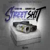 Street Shit (feat. Luxury Lex) - Single album lyrics, reviews, download
