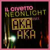 Neonlicht (AKA AKA Remix) - Single album lyrics, reviews, download