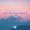 My Stupid Heart (Remix) artwork