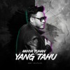 Hanya Tuhan Yang Tahu - Single