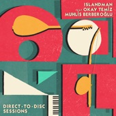 Direct-to-Disc Sessions (feat. Okay Temiz & Muhlis Berberoğlu) artwork