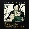 Siempre Vivirás Dentro de Mí - Single album lyrics, reviews, download