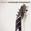 Everybody's Changing (Acoustic Version) - Single album lyrics, reviews, download